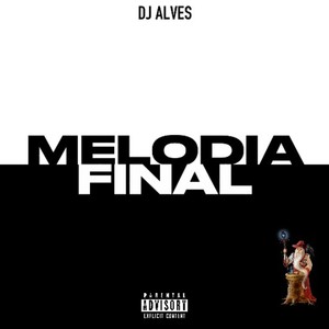 MONTAGEM MELODIA FINAL (Explicit)