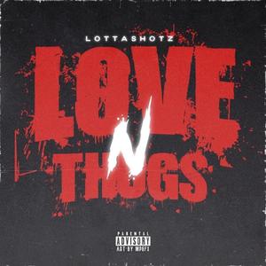 LoveNThugs (Explicit)