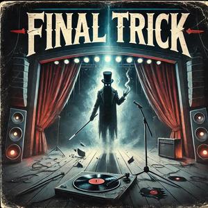 Final Trick (Explicit)