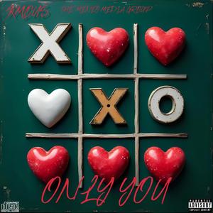Only you