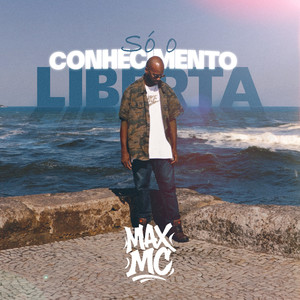 Só o Conhecimento Liberta