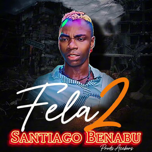 Fela2 Santiago Benabu