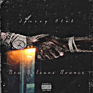 Jersey Club Meets New Orleans Bounce, Vol. 1 (Explicit)