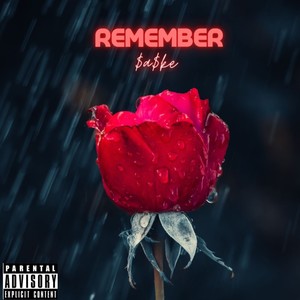 Remember (Explicit)