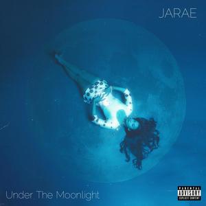 Under The Moonlight (Explicit)