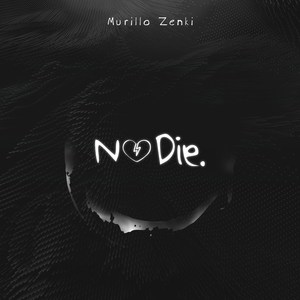 No Die (Explicit)