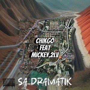 Sa Dramatik (Explicit)