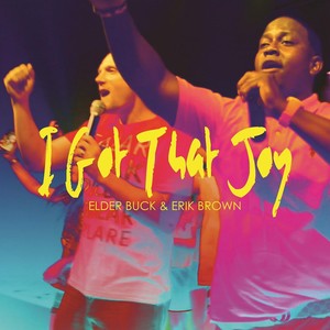 I Got That Joy (feat. Erik Brown)