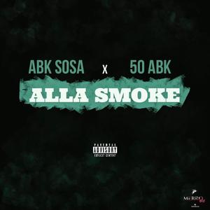 ALLA SMOKE (Explicit)