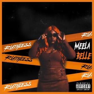 Ruthless (Explicit)