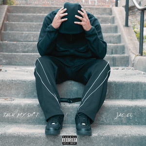 Talk My **** (Explicit)