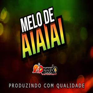 MELO DE AIAIAI