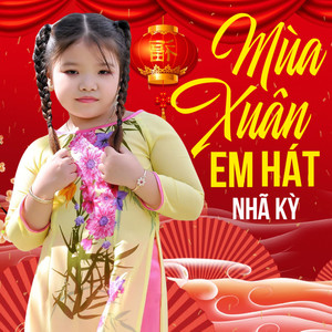 Mùa Xuân Em Hát