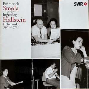 Emmerich Smola & Ingeborg Hallstein / Höhepunkte 1961 - 1972