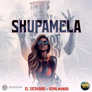 Shupamela (Explicit)