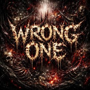 WRONG ONE (Explicit)