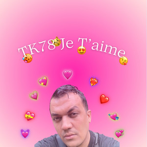 TheKairi Je T’aime (Explicit)