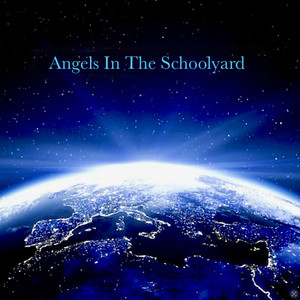 Angels in the Schoolyard