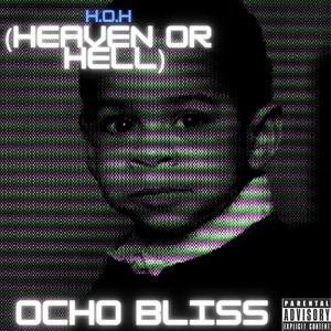 H.O.H (Heaven or Hell) (Explicit)
