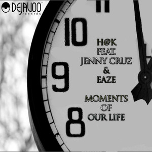 Moments of Our Lifes (Eaze Classic Mix)