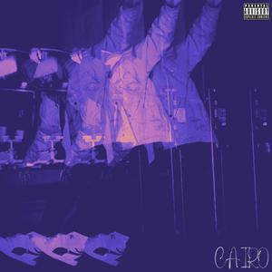 Cairo (Explicit)