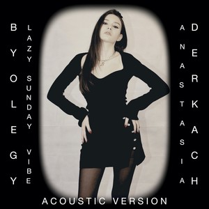 Lazy Sunday Vibe (Acoustic)