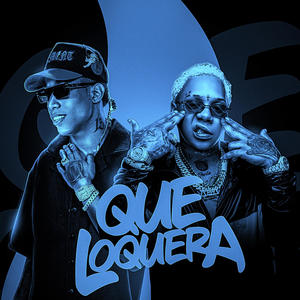 Que Loquera (Instrumental)