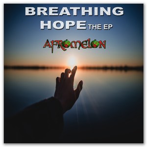Breathing Hope (Explicit)