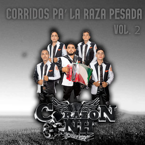 Corridos Pa' La Raza Pesada, Vol. 2