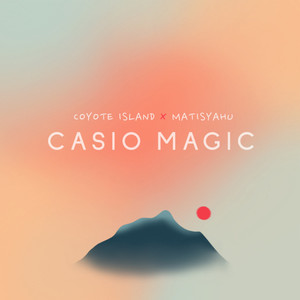 Casio Magic (Explicit)