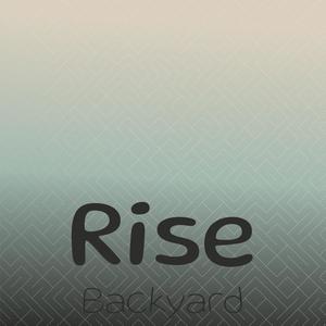 Rise Backyard