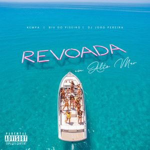 Revoada em Alto Mar (Explicit)