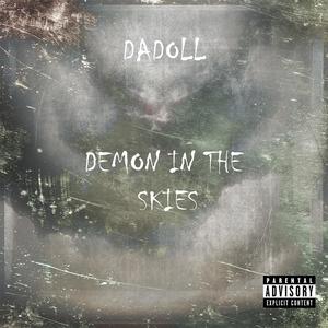 Demon In The Skies (Explicit)