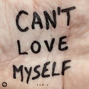 Can't Love Myself (feat.Mishaal & LPW) (Bootleg)