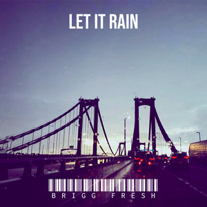 Let It Rain (Explicit)