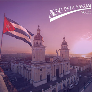 Brisas de la Havana, Vol.25