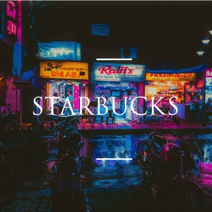 Starbucks (feat. TmoGlizzyBoy) [Explicit]