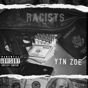 Racists (Explicit)