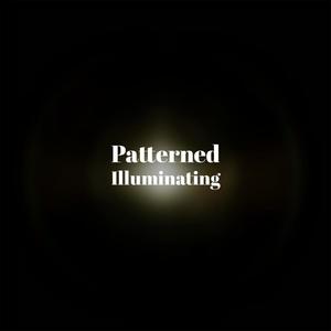 Patterned Illuminating