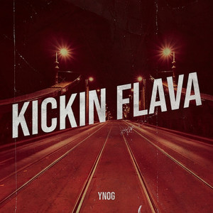 Kickin Flava (Explicit)