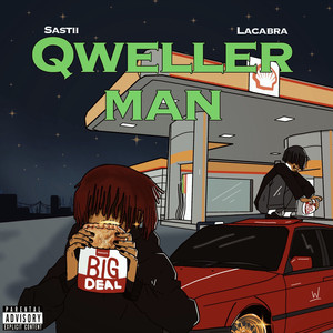 Qweller Man (Explicit)