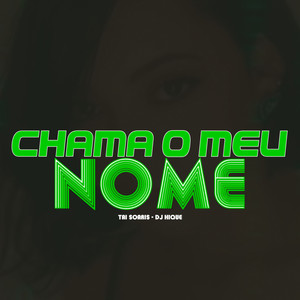 Chama Meu Nome