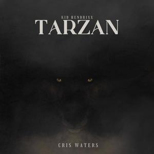 Tarzan (feat. Cris Waters)