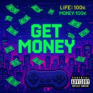 Get Money (feat. Popegotbeats) (Explicit)