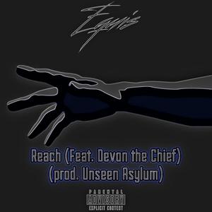 Reach (feat. Devon The Chief) (Explicit)