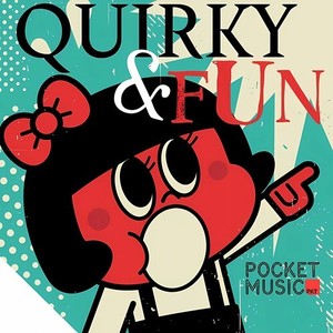 Quirky & Fun