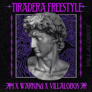 Tiradera Freestyle N1 (feat. Jhay Roses & Warking) (Explicit)