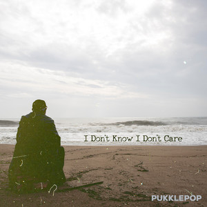 I Don't Know I Don't Care (Acoustic)