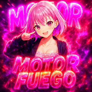 MOTOR FUEGO (ULTRA SLOWED)