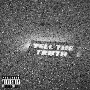 Cappa x Quebo (Tell The Truth) [Explicit]